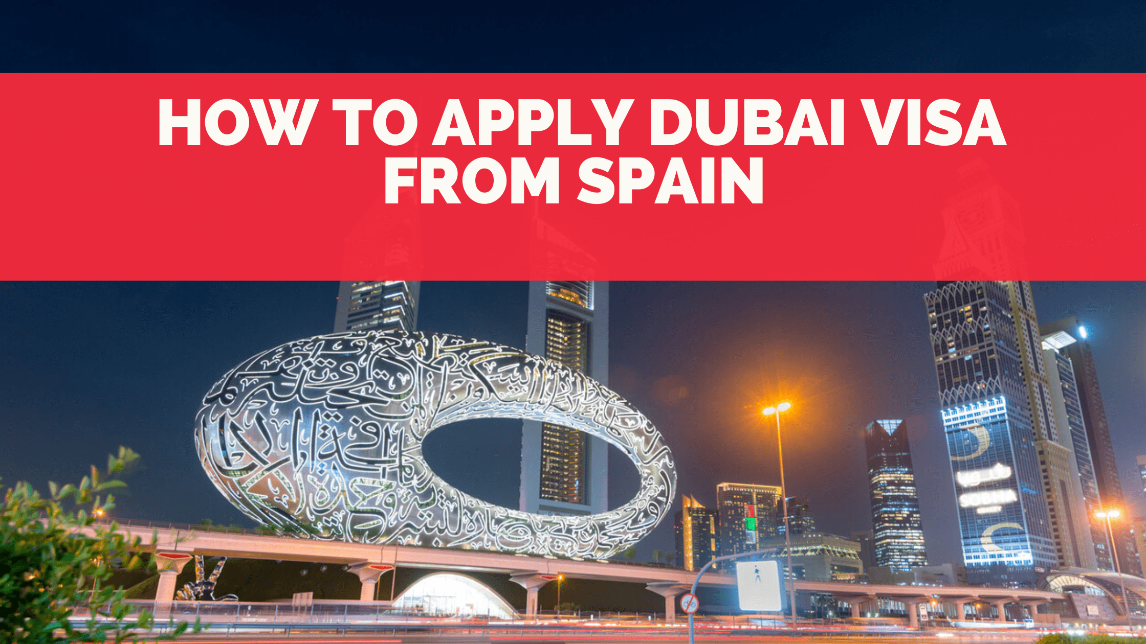 How to Apply Dubai Visa from Spain